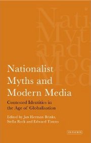 Nationalist myths and the modern media